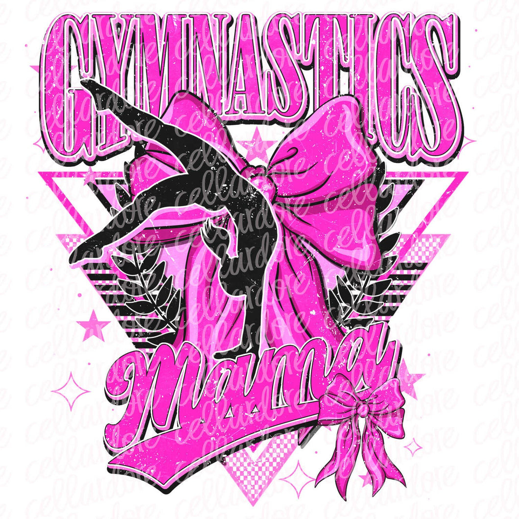 Gymnastics Mama | DTF Ready to Press or Sublimation Transfer