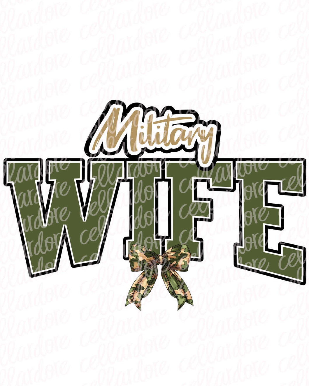 Military Wife | DTF Ready to Press or Sublimation Transfer