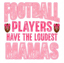 Load image into Gallery viewer, Loudest Mamas Football with optional pocket design | DTF Ready to Press or Sublimation Transfer
