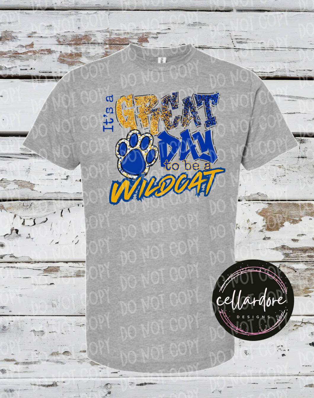 It's a Great Day to Be a Wildcat (Wright City)  - Completed Apparel Item