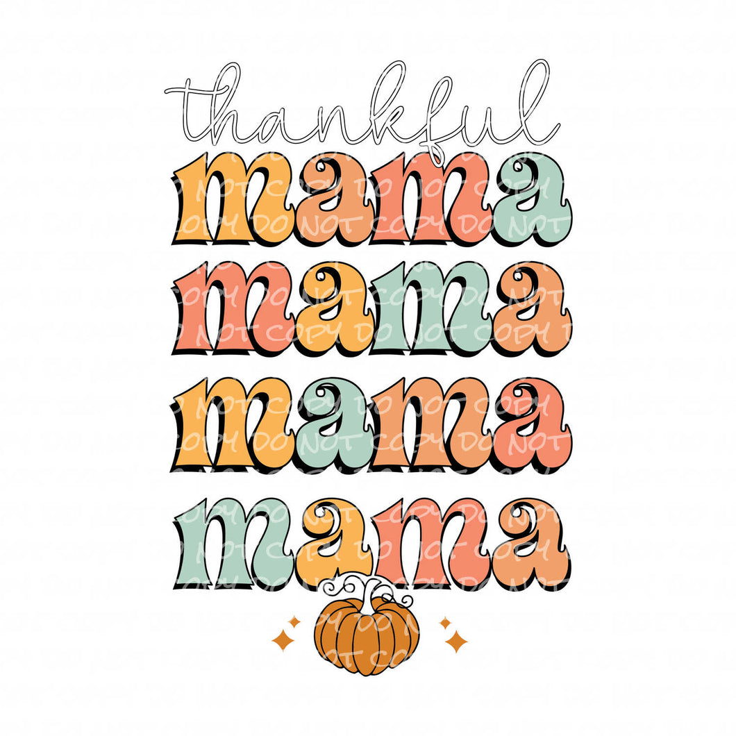 Thankful Mama | DTF Ready to Press or Sublimation Transfer