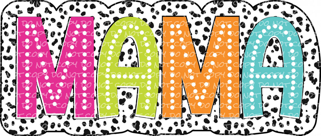 MAMA Marquee Letters Dalmatian Print | DTF Ready to Press or Sublimation Transfer