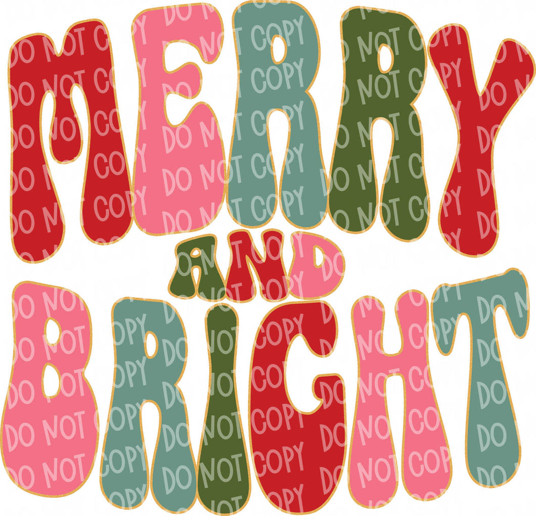 Merry and Bright | DTF Ready to Press or Sublimation Transfer