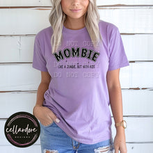 Load image into Gallery viewer, Mombie T-shirt on Comfort Colors Tee
