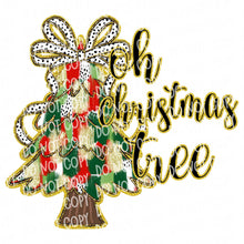 Load image into Gallery viewer, Oh Christmas Tree | DTF Ready to Press or Sublimation Transfer
