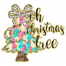 Load image into Gallery viewer, Oh Christmas Tree | DTF Ready to Press or Sublimation Transfer
