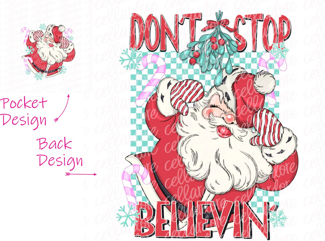 Don't Stop Believin'- Pocket and Back Set | DTF Ready to Press or Sublimation Transfer