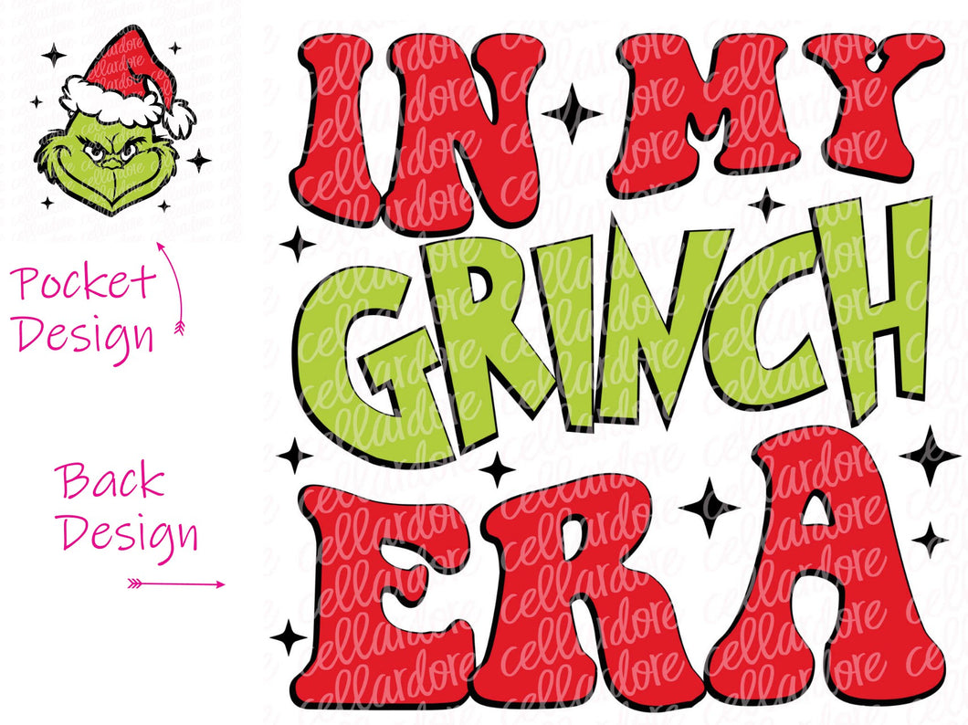 In_My_Grinch_Era - Pocket and Back Set | DTF Ready to Press or Sublimation Transfer