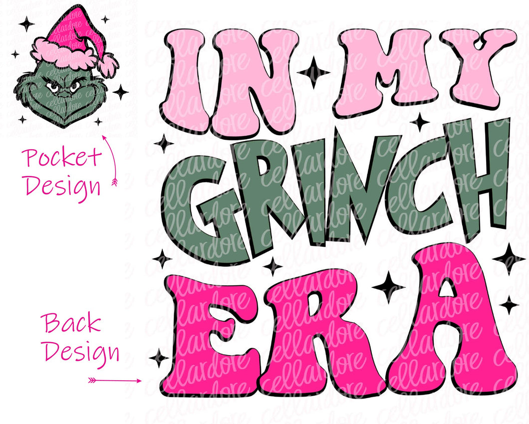 In_My_Grinch_Era (pink) - Pocket and Back Set | DTF Ready to Press or Sublimation Transfer