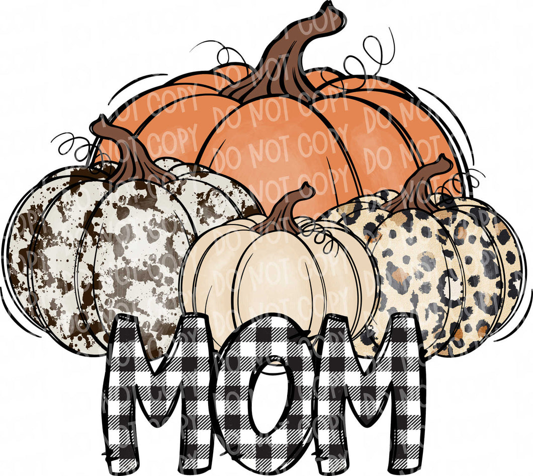 Pumpkin Mom/Momma/Mama/Mimi/Nana/Gran/Granny/Grammy/Gigi/Mawmaw/Grandma | DTF Ready to Press or Sublimation Transfer