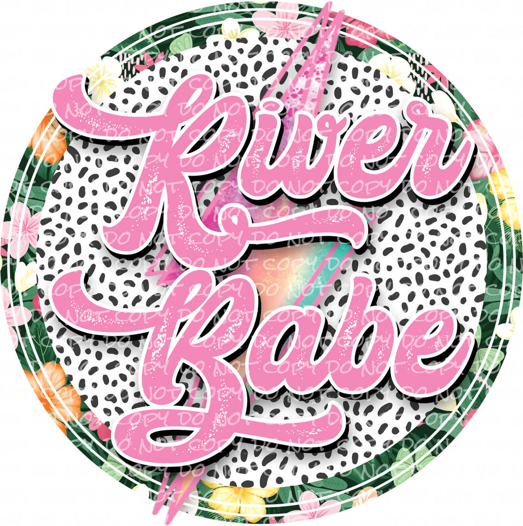 River Babe - DTF Ready to Press or Sublimation Transfer