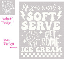 Load image into Gallery viewer, If You Want Soft Serve Get Some Ice Cream - Volleyball - Pocket and Back Print Set - DTF Ready to Press or Sublimation Transfer
