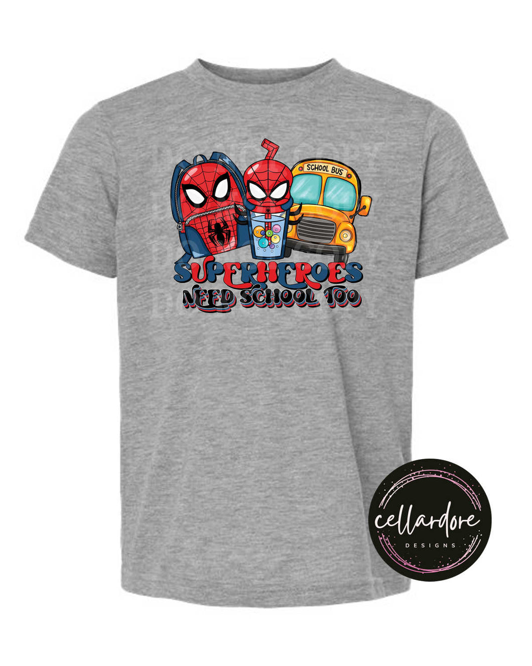 Superheros Need School Too - Completed Apparel Item