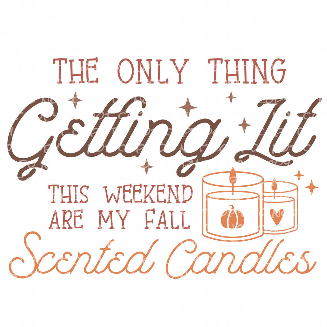 Fall Scented Candles Getting Lit Autumn Pumpkin Spice  | DTF Ready to Press or Sublimation Transfer