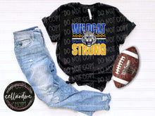 Load image into Gallery viewer, Wildcat Strong  - Completed Apparel Item
